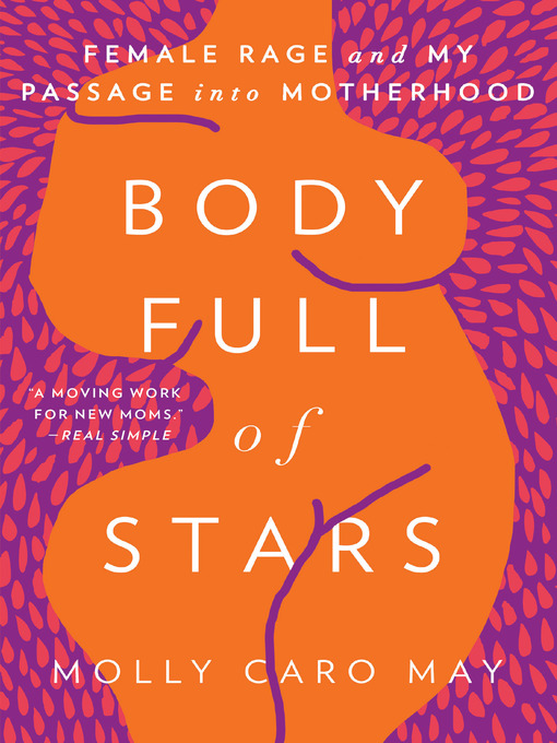 Title details for Body Full of Stars by Molly Caro May - Wait list